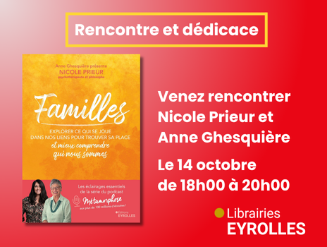 Visuel de Mardi 14 octobre : venez rencontrer Nicole Prieur et Anne Ghesquière, pour leur livre Familles